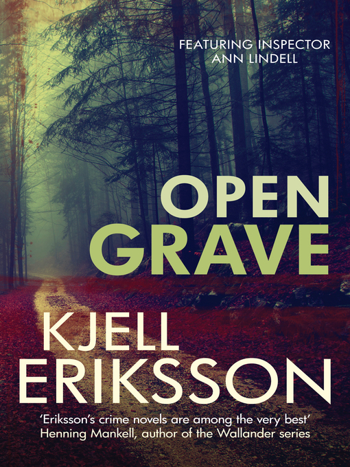 Title details for Open Grave by Kjell Eriksson - Available